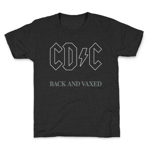 Back and Vaxed Kids T-Shirt