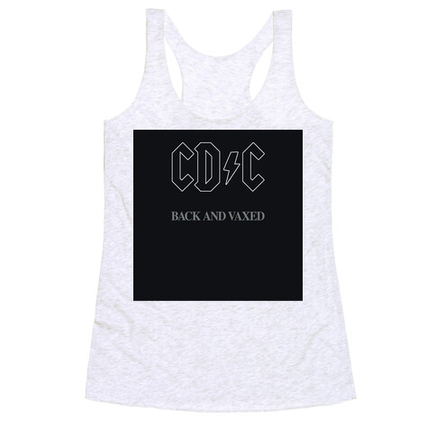 Back and Vaxed Mock Album Racerback Tank Top
