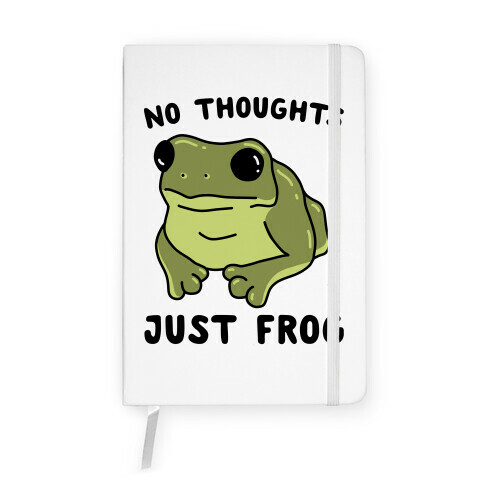 No Thoughts, Just Frog Notebook