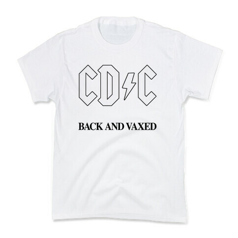 Back and Vaxed Kids T-Shirt