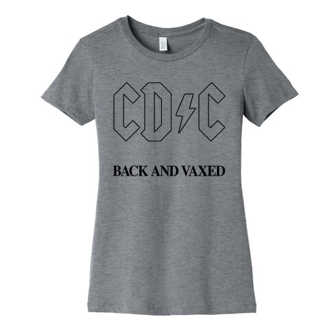 Back and Vaxed Womens T-Shirt