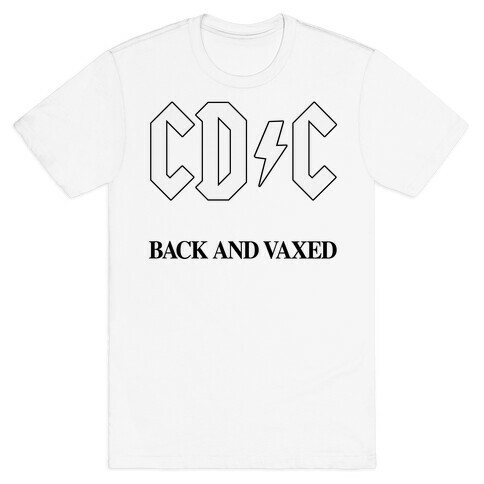 Back and Vaxed T-Shirt