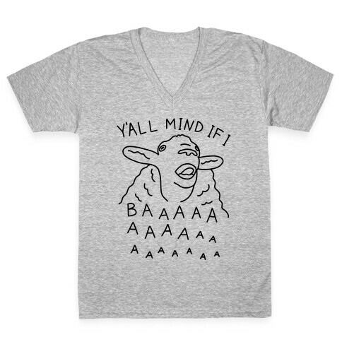 Y'all Mind If I Baaa Sheep V-Neck Tee Shirt