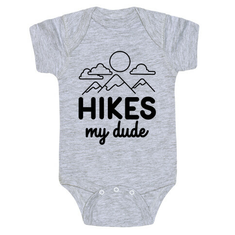 HIKES My Dude Baby One-Piece