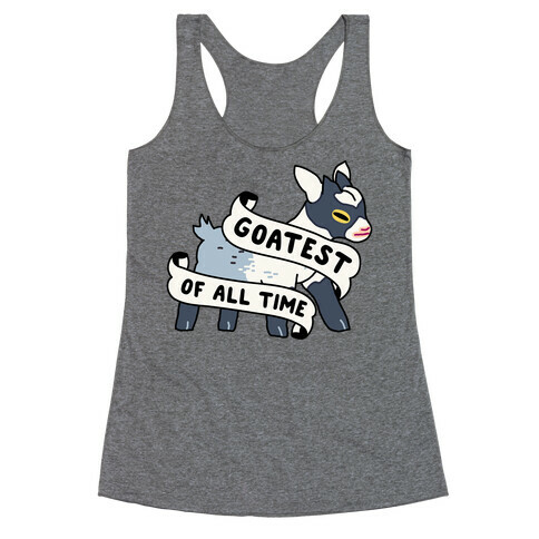 Goatest of All Time Racerback Tank Top