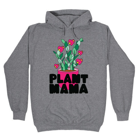 Plant Mama Hooded Sweatshirt