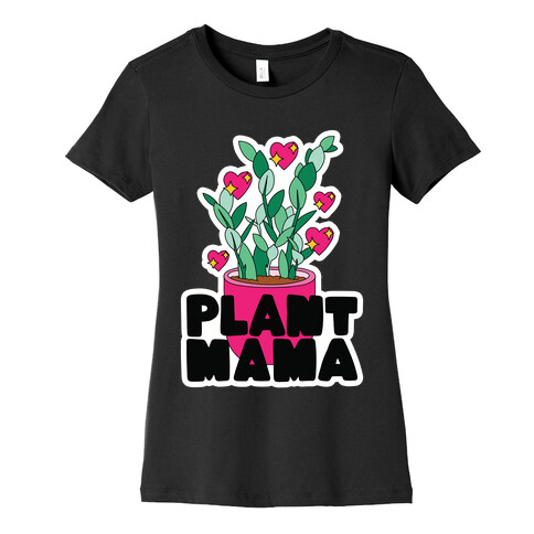 Plant Mama Womens T-Shirt