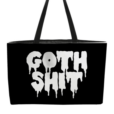 Goth Shit Weekender Tote