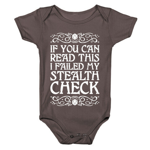 If You Can Read This I Failed My Stealth Check Baby One-Piece