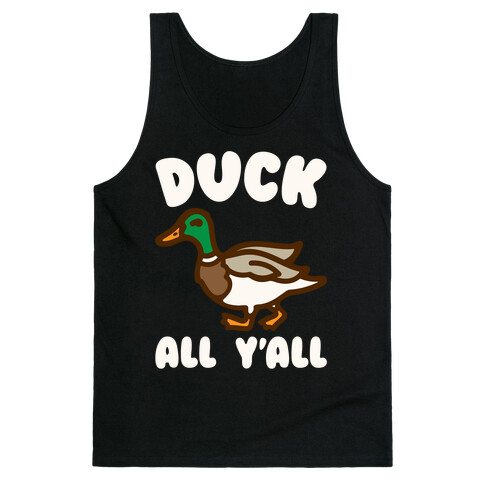 Duck All Y'all White Print Tank Top