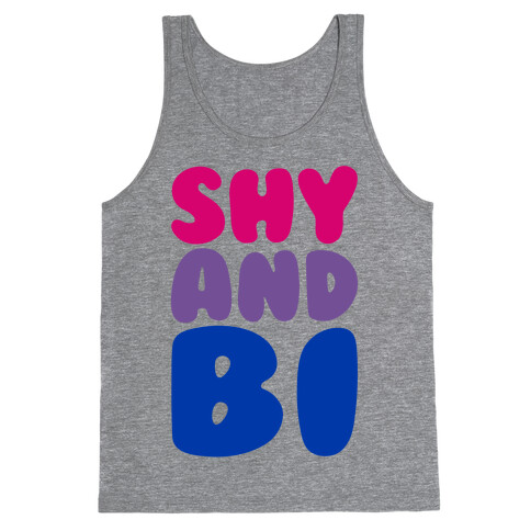 Shy And Bi Tank Top