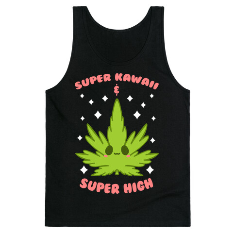 Super Kawaii & Super High Tank Top