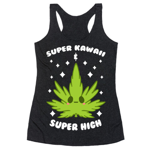 Super Kawaii & Super High Racerback Tank Top