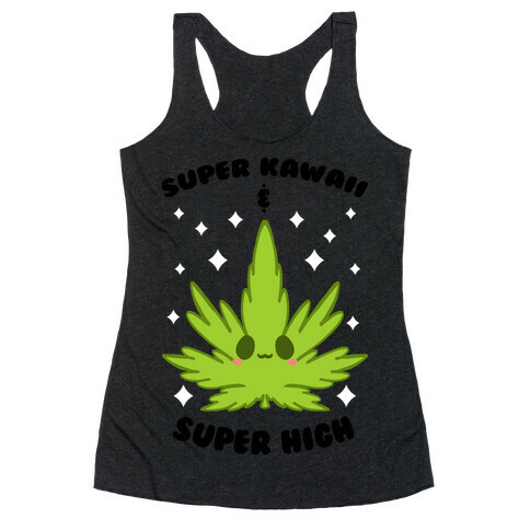 Super Kawaii & Super High Racerback Tank Top