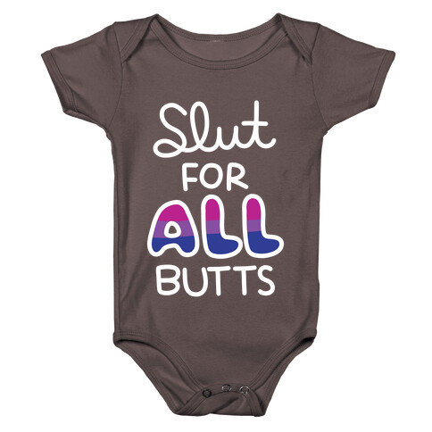 Slut for All Butts (Bisexual) Baby One-Piece