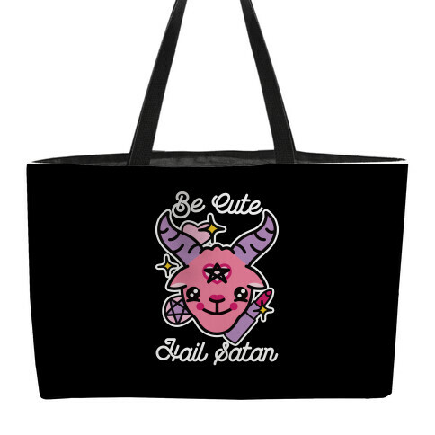 Be Cute, Hail Satan Weekender Tote