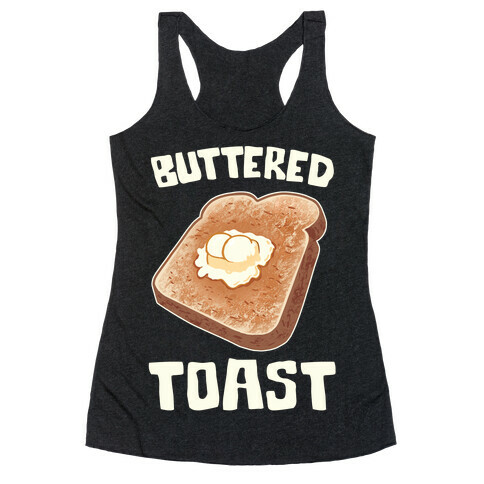 Buttered Toast Racerback Tank Top