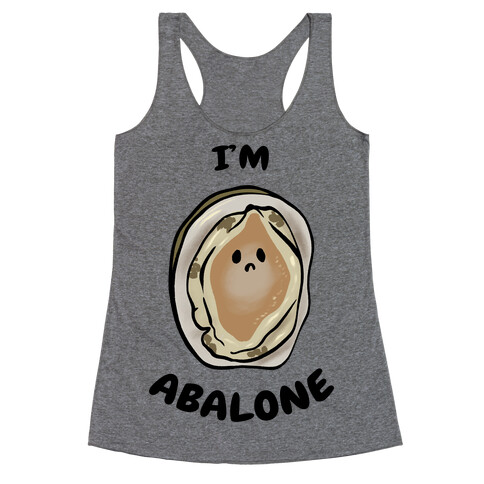 I'm Abalone Racerback Tank Top