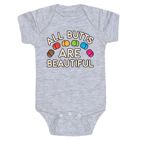 All Butts Are Beautiful Baby One-Piece