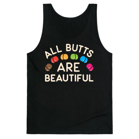 All Butts Are Beautiful Tank Top