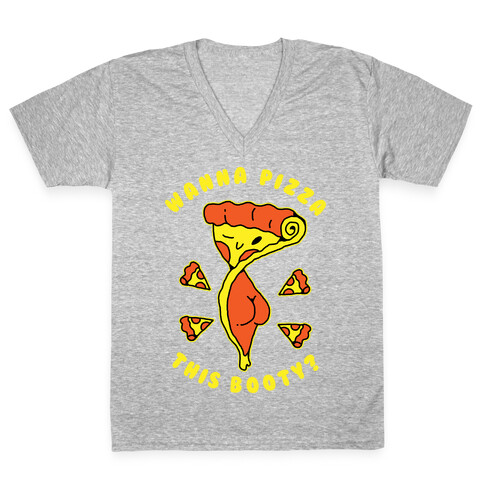 Wanna Pizza This Booty V-Neck Tee Shirt