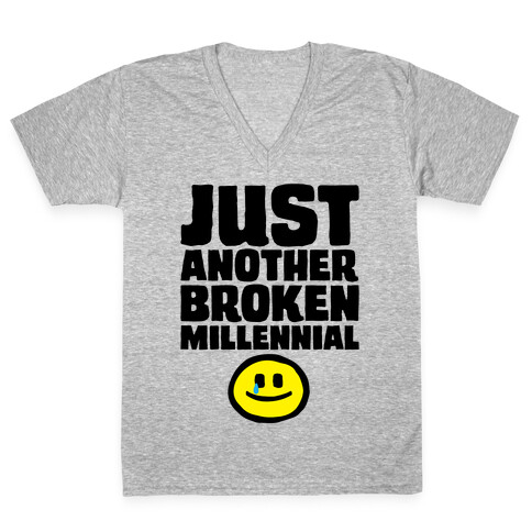 Just Another Broken Millennial V-Neck Tee Shirt