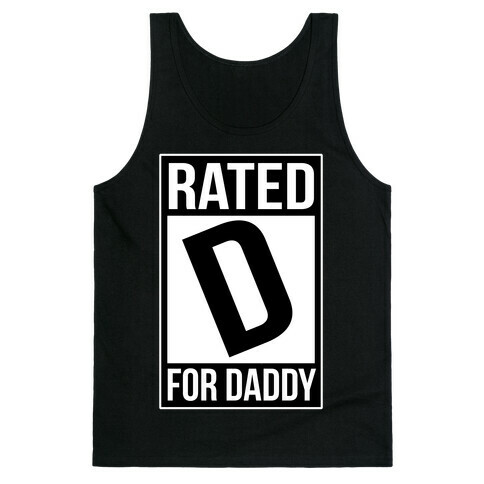 Rated D For DADDY Tank Top