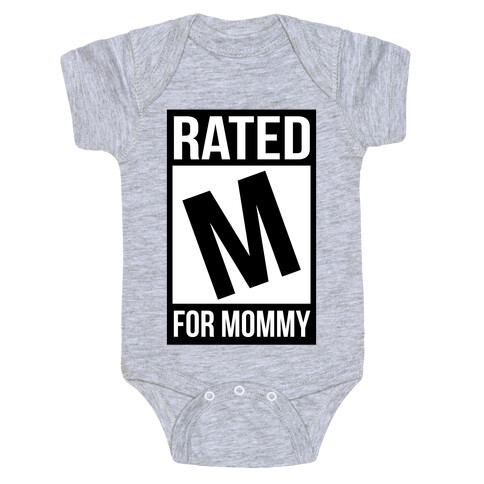 Rated M For MOMMY Baby One-Piece