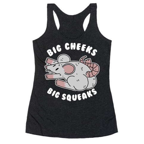 Big Cheeks Big Squeaks Racerback Tank Top