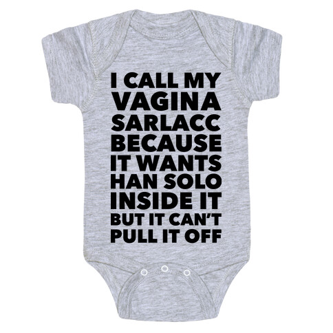 I Call My Vagina Sarlacc Baby One-Piece