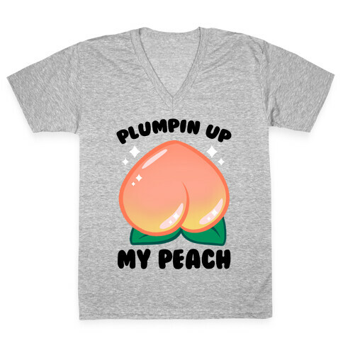 Plumpin' Up My Peach V-Neck Tee Shirt