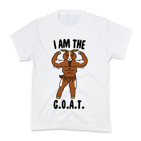 I Am The G.O.A.T. Kids T-Shirt