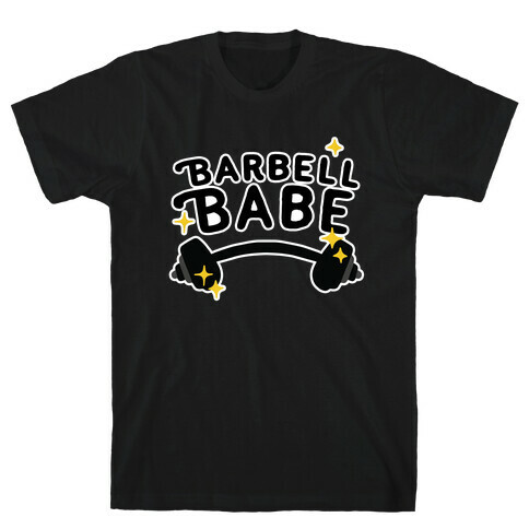 Barbell Babe T-Shirt