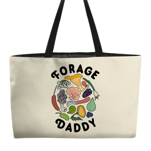 Forage Daddy Weekender Tote