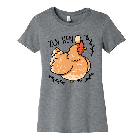 Zen Hen Womens T-Shirt