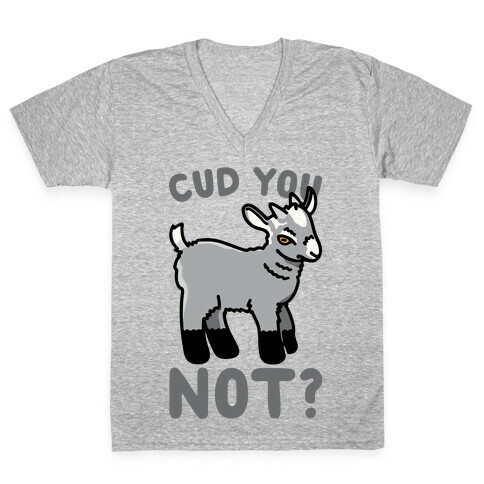 Cud You Not Goat V-Neck Tee Shirt