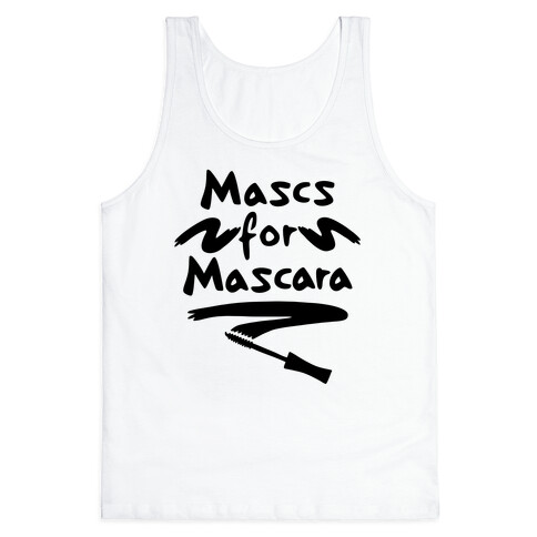 Mascs for Mascara Tank Top
