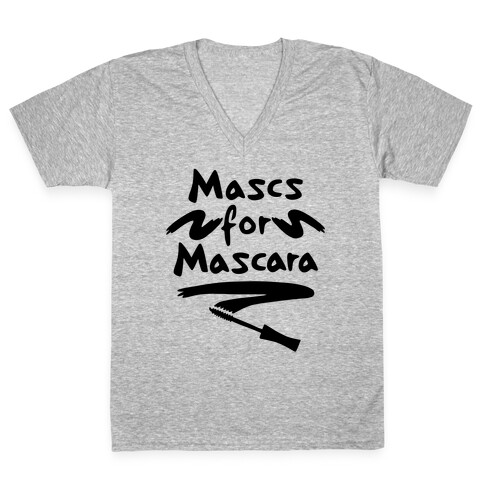 Mascs for Mascara V-Neck Tee Shirt