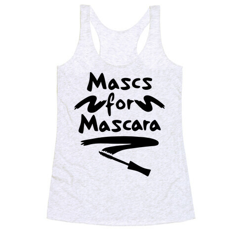Mascs for Mascara Racerback Tank Top