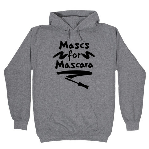 Mascs for Mascara Hooded Sweatshirt