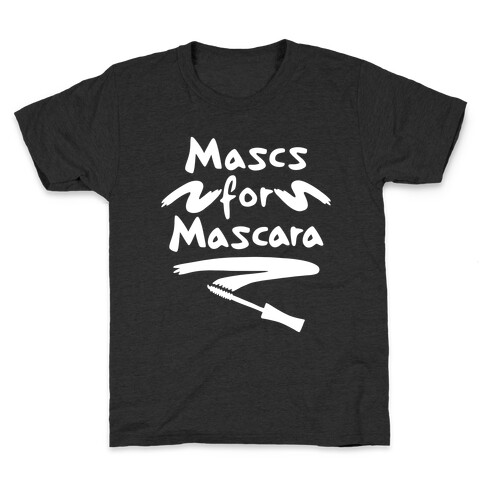 Mascs for Mascara Kids T-Shirt