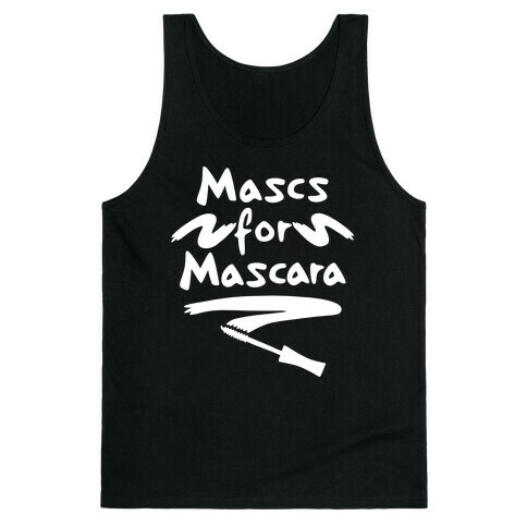 Mascs for Mascara Tank Top