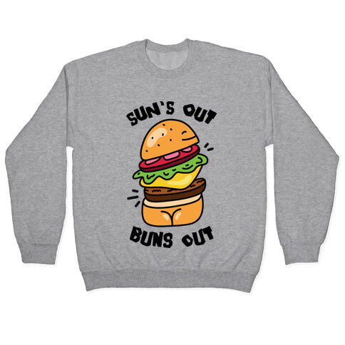 Sun's Out Buns Out (Burger Booty) Pullover