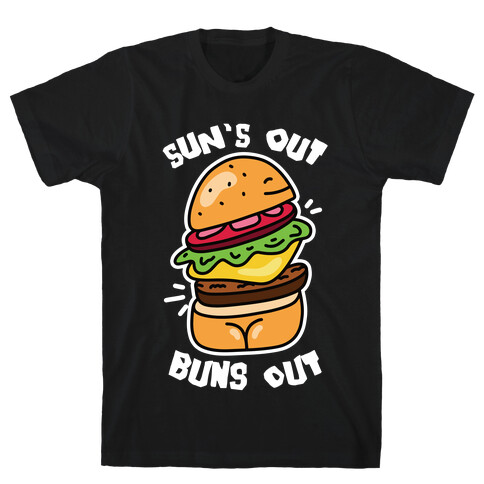 Sun's Out Buns Out (Burger Booty) T-Shirt
