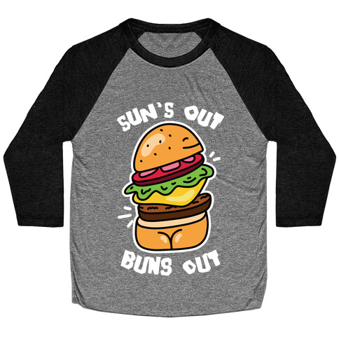 Sun's Out Buns Out (Burger Booty) Baseball Tee