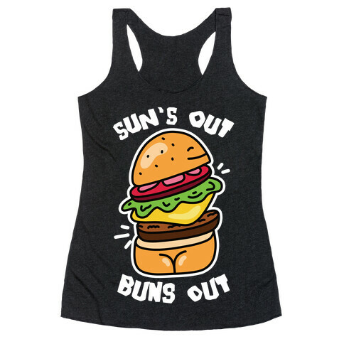 Sun's Out Buns Out (Burger Booty) Racerback Tank Top