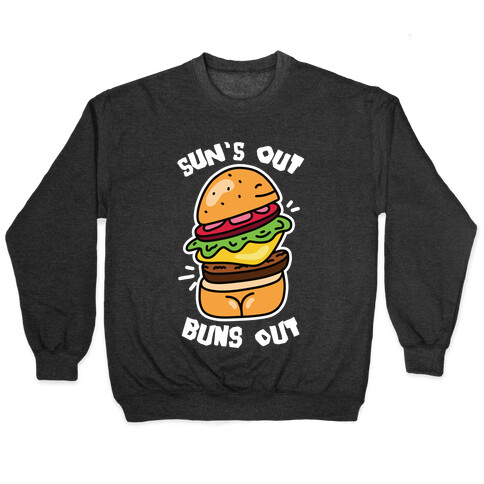 Sun's Out Buns Out (Burger Booty) Pullover