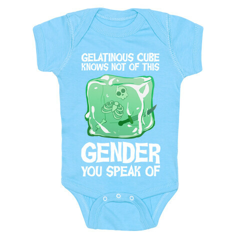 Gelatinous Cube Knows Not Of This Gender You Speak Of Baby One-Piece