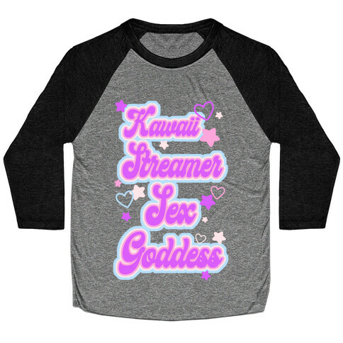 Kawaii Streamer Sex Goddess Baseball Tee