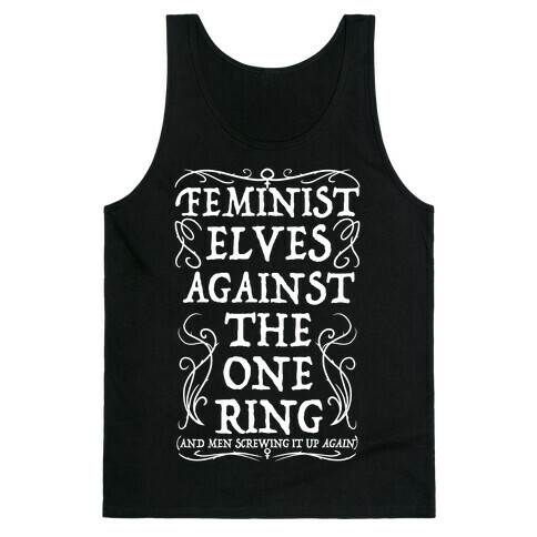 Feminist Elves Against the One Ring Tank Top